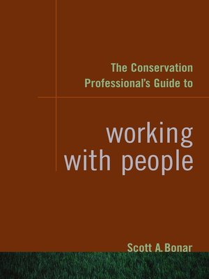 cover image of The Conservation Professional's Guide to Working with People